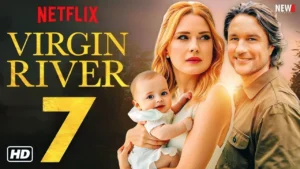 Virgin River Season 7