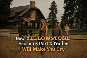 Yellowstone Season 5 Part 2